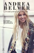 andrea belver, el outfit perfecto-andrea belver-9788467045857 andrea belver, el outfit perfecto-andrea belver-9788467045857