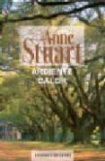 ardiente calor-anne stuart-9788467132557 ardiente calor-anne stuart-9788467132557