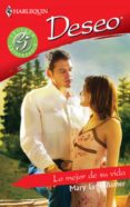 lo mejor de su vida (ebook)-mary lynn baxter-9788467182057 lo mejor de su vida (ebook)-mary lynn baxter-9788467182057