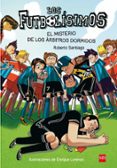 futbolísimos 1: el misterio de los árbitros dormidos-roberto santiago-9788467561357 futbolísimos 1: el misterio de los árbitros dormidos-roberto santiago-9788467561357