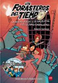 forasteros del tiempo 2: aventura de los balbuena y el ultimo caballero-roberto santiago-9788467582857 forasteros del tiempo 2: aventura de los balbuena y el ultimo caballero-roberto santiago-9788467582857