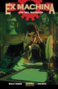 ex machina (vol. 10): fin del mandato-brian k. vaughan-tony harris-9788467905557 ex machina (vol. 10): fin del mandato-brian k. vaughan-tony harris-9788467905557