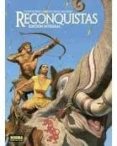 reconquistas: edicion integral-sylvain runberg-françois miville-9788467930757 reconquistas: edicion integral-sylvain runberg-françois miville-9788467930757