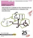 (uf0800) cuaderno del alumno. habilidades de comunicación y promocion de conductas adaptadas de la persona con discapacidad.-9788468156057 (uf0800) cuaderno del alumno. habilidades de comunicación y promocion de conductas adaptadas de la persona con discapacidad.-9788468156057