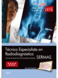 técnico especialista en radiodiagnóstico. servicio de salud de la comunidad de madrid (sermas). test-9788468158457 técnico especialista en radiodiagnóstico. servicio de salud de la comunidad de madrid (sermas). test-9788468158457