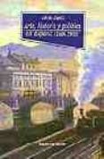 arte, historia y politica en españa (1890-1939)-javier tusell gomez-9788470307157 arte, historia y politica en españa (1890-1939)-javier tusell gomez-9788470307157