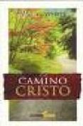 el camino a cristo-ellen g. white-9788472082557 el camino a cristo-ellen g. white-9788472082557