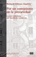 por un comunismo de la precariedad-richard gilman-opalsky-9788472907157 por un comunismo de la precariedad-richard gilman-opalsky-9788472907157