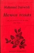 menos rosas-mahmud darwish-9788475176857 menos rosas-mahmud darwish-9788475176857