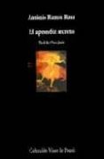 el aprendiz secreto-antonio ramos rosa-9788475225357 el aprendiz secreto-antonio ramos rosa-9788475225357