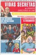 vidas secretas de grandes directores de cine: lo que nunca se lle go a saber de los grandes directores del septimo arte-robert schnakenberg-9788475567457 vidas secretas de grandes directores de cine: lo que nunca se lle go a saber de los grandes directores del septimo arte-robert schnakenberg-9788475567457