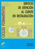 servicio de atencion al cliente en restauracion-roser vives-jordi bachs-9788477384557 servicio de atencion al cliente en restauracion-roser vives-jordi bachs-9788477384557