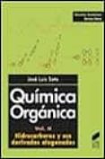 quimica organica ii: hidrocarburos y sus derivados halogenos-jose luis soto-9788477389057 quimica organica ii: hidrocarburos y sus derivados halogenos-jose luis soto-9788477389057