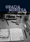 gracia noriega: escritor (col. biografias 3)-luis palacios bañuelos-9788478019557 gracia noriega: escritor (col. biografias 3)-luis palacios bañuelos-9788478019557