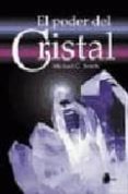 el poder del cristal-michael g. smith-9788478082957 el poder del cristal-michael g. smith-9788478082957