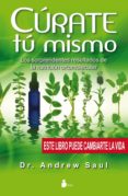 curate a ti mismo: los sorprendentes resultados de la nutricion o rtomolecular-andrew saul-9788478088157 curate a ti mismo: los sorprendentes resultados de la nutricion o rtomolecular-andrew saul-9788478088157