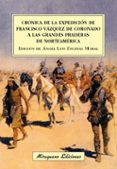cronica de la expedicion de francisco vazquez de coronado a las grandes praderas de norteamerica-angel luis encinas corral-9788478134557 cronica de la expedicion de francisco vazquez de coronado a las grandes praderas de norteamerica-angel luis encinas corral-9788478134557