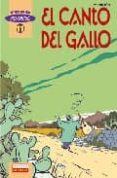 el canto del gallo (todo max, 11)-9788478332557 el canto del gallo (todo max, 11)-9788478332557