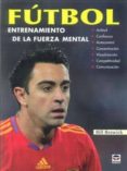 futbol: entrenamiento de la fuerza mental-bill beswick-9788479028657 futbol: entrenamiento de la fuerza mental-bill beswick-9788479028657