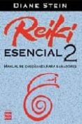 reiki esencial 2: manual de enseñanza para sanadores-diane stein-9788479279257 reiki esencial 2: manual de enseñanza para sanadores-diane stein-9788479279257