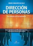 direccion de personas: un timon en la tormenta-angel baguer alcala-9788479788957 direccion de personas: un timon en la tormenta-angel baguer alcala-9788479788957
