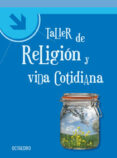 taller de religion y vida cotidiana-manel guell barcelo-9788480639057 taller de religion y vida cotidiana-manel guell barcelo-9788480639057