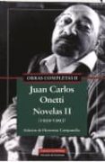 obras completas de onetti 2: novelas-juan carlos onetti-9788481095357 obras completas de onetti 2: novelas-juan carlos onetti-9788481095357