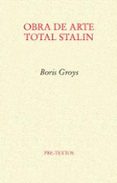 obra de arte total stalin-joseph stalin-9788481919257 obra de arte total stalin-joseph stalin-9788481919257
