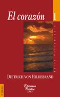 el corazon-dietrich von hildebrand-9788482391557 el corazon-dietrich von hildebrand-9788482391557