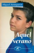 aquel verano-miguel aranguren-9788482398457 aquel verano-miguel aranguren-9788482398457