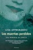 los muertos perdidos-lisa appignanesi-9788483077757 los muertos perdidos-lisa appignanesi-9788483077757