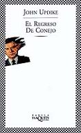 el regreso de conejo-john updike-9788483108857 el regreso de conejo-john updike-9788483108857