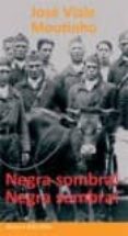 negra sombra! negra sombra! e outros contos-jose viale moutinho-9788483413357 negra sombra! negra sombra! e outros contos-jose viale moutinho-9788483413357