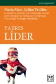 ya eres lider-nuria saez-julian trullen-9788483567357 ya eres lider-nuria saez-julian trullen-9788483567357