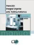 atencion integral urgente ante politraumatismos. formacion-9788483685457 atencion integral urgente ante politraumatismos. formacion-9788483685457