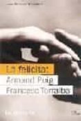 la felicitat-francesc torralba-armand puig-9788484378457 la felicitat-francesc torralba-armand puig-9788484378457