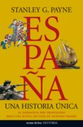 (pe) españa: una historia unica-stanley g. payne-9788484607557 (pe) españa: una historia unica-stanley g. payne-9788484607557