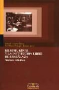 krause, giner y la institucion libre de enseñanza-pedro alvarez lazaro-9788484681557 krause, giner y la institucion libre de enseñanza-pedro alvarez lazaro-9788484681557
