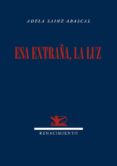 Esa extraña, la luz-2301034-otro-formato