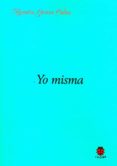 yo misma-a. garcia-calvo-9788485708857 yo misma-a. garcia-calvo-9788485708857