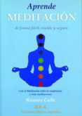 aprende meditacion de forma facil, rapida y segura: con la medita cion sobre la respiracion y otras meditaciones-ramiro calle-9788485895557 aprende meditacion de forma facil, rapida y segura: con la medita cion sobre la respiracion y otras meditaciones-ramiro calle-9788485895557