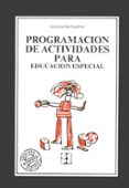 programacion de actividades para la educacion especial-jesus garrido landivar-9788486235857 programacion de actividades para la educacion especial-jesus garrido landivar-9788486235857