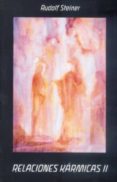 relaciones karmicas ii: condiciones esotericas-rudolf steiner-9788489197657 relaciones karmicas ii: condiciones esotericas-rudolf steiner-9788489197657