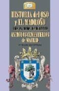 historia del oso y el madroño (los escudos de madrid); antiguos c ementerios de madrid-maria isabel gea ortigas-9788489411357 historia del oso y el madroño (los escudos de madrid); antiguos c ementerios de madrid-maria isabel gea ortigas-9788489411357