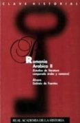 romania arabica: estudios de literatura alfonso x el sabio a gongora-alvaro galmes de fuentes-9788489512757 romania arabica: estudios de literatura alfonso x el sabio a gongora-alvaro galmes de fuentes-9788489512757