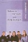 metodo de español para extranjeros: nivel elemental (2ª ed.)-aurora centellas rodrigo-9788489756557 metodo de español para extranjeros: nivel elemental (2ª ed.)-aurora centellas rodrigo-9788489756557