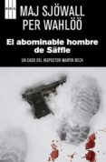 el abominable hombre de säffle + opusculo-maj sjöwall-9788490065457 el abominable hombre de säffle + opusculo-maj sjöwall-9788490065457