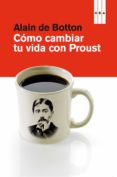 cómo cambiar tu vida con proust (ebook)-alain de botton-9788490068557 cómo cambiar tu vida con proust (ebook)-alain de botton-9788490068557
