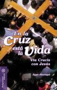 en la cruz esta la vida (ebook)-9788490237922 en la cruz esta la vida (ebook)-9788490237922