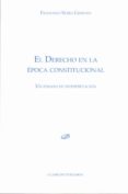 el derecho en la epoca constitucional. un ensayo de interpretacion (ebook)-9788490318157 el derecho en la epoca constitucional. un ensayo de interpretacion (ebook)-9788490318157